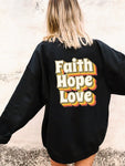 Faith Hope Love Retro Sweatshirt