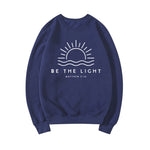 Be The Light Sweatshirt