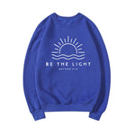 Be The Light Sweatshirt