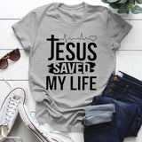 Jesus Save My Life T-Shirt