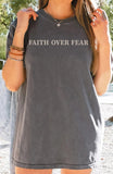 Faith Over Fear Oversized T-Shirt