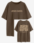 Jesus Saves Oversized T-Shirt