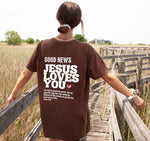 "Jesus Loves You" Oversized T-Shirt