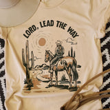 "Lord Lead The Way" T-Shirt