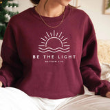 Be The Light Sweatshirt