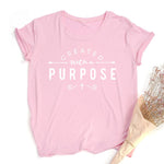 "Created with A Purpose" Women's T-shirt