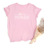 She is Fearless  T-Shirt