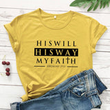 "His Will His Way" Jeremiah 29:11 T-shirt