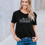 She is Fearless  T-Shirt