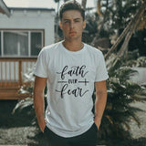 Faith Over Fear Male T-Shirt