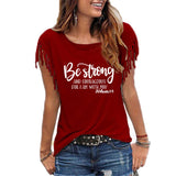 Be Strong and Courageous Women's T-Shirt