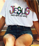 Jesus Above All Names T-Shirt