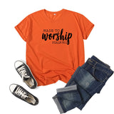 Made to Worship T Shirt