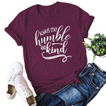 "Humble and Be Kind" T-Shirt