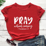 Pray Without Ceasing T-Shirt