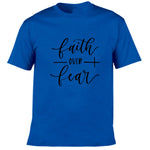 Faith Over Fear Male T-Shirt