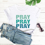 Pray On It, Pray Over It T-Shirt