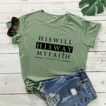 "His Will His Way" Jeremiah 29:11 T-shirt