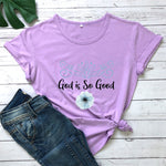 God Is Good T-Shirt