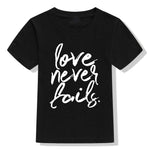 Love Never Fails Kids T-Shirt