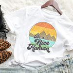 Be A Nice Human T-shirt