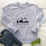 Faith Can Move Mountains Sweatshirt