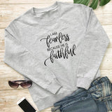 I am Fearless Because He is Faithful Women's Hoodie