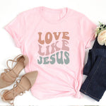 Love Like Jesus Retro T-Shirt