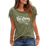 Be Strong and Courageous Women's T-Shirt