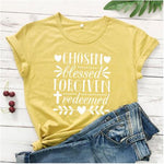 Chosen Blessed Forgiven Redeemed T-Shirt