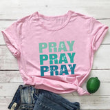 Pray On It, Pray Over It T-Shirt