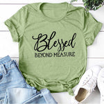 Blessed Beyond Measure T-Shirt