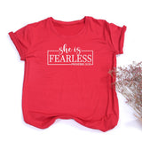 She is Fearless  T-Shirt