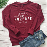 Created With A Purpose Sweatshirt