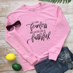 I am Fearless Because He is Faithful Women's Hoodie