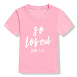 Kids - "So Loved" T-Shirt