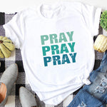 Pray On It, Pray Over It T-Shirt