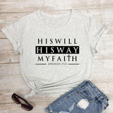 "His Will His Way" Jeremiah 29:11 T-shirt