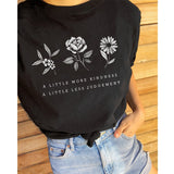 A Little More Kindness T-Shirt