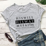 "His Will His Way" Jeremiah 29:11 T-shirt