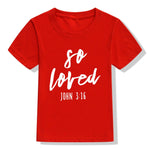 Kids - "So Loved" T-Shirt