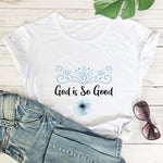 God Is Good T-Shirt