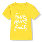 Love Never Fails Kids T-Shirt