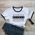 "His Will His Way" Jeremiah 29:11 T-shirt