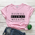 "His Will His Way" Jeremiah 29:11 T-shirt