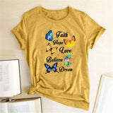 Faith, Hope, Love, Believe, Dream T-Shirt - D1