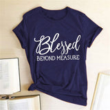 Blessed Beyond Measure T-Shirt