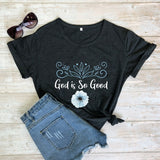 God Is Good T-Shirt