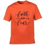 Faith Over Fear Male T-Shirt