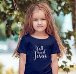 Kids - Y'all Need Jesus T-Shirt